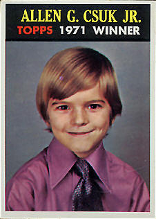 1971 Topps Winner Allen G. Csuk Jr. Baseball Card 